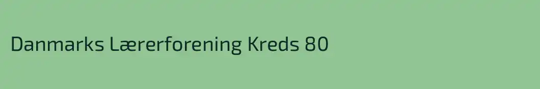 Danmarks Lærerforening Kreds 80